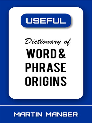 cover image of Dictionary of Word and Phrase Origins